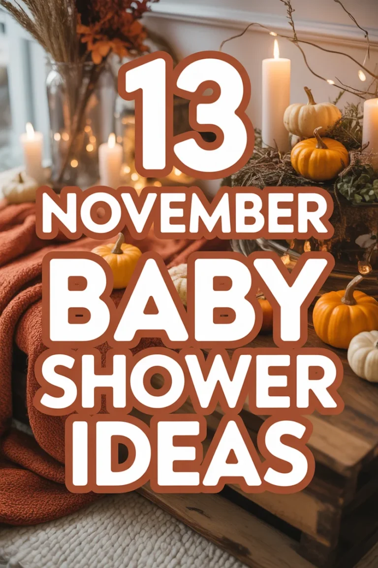 🍂 13 November Baby Shower Ideas